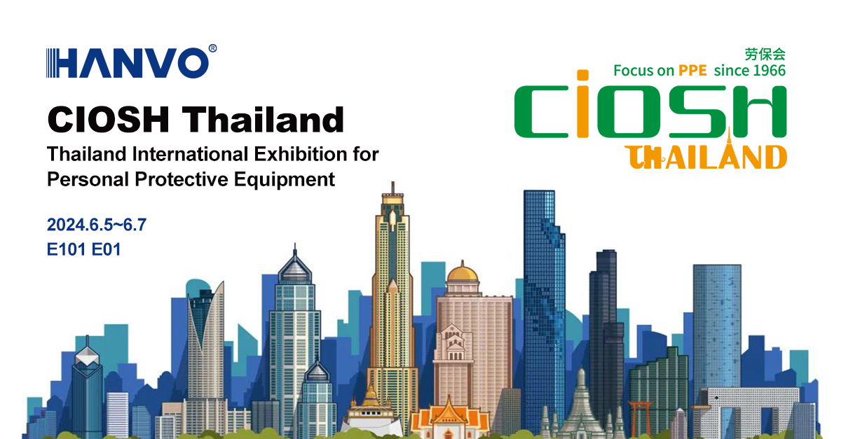 Explore HANVO’s innovative hand protection solutions at CIOSH Thailand 2024